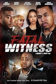 Fatal Witness 2023