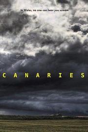 Canaries (2017) 下载
