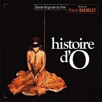 Histoire D’O Soundtrack (Expanded by Pierre Bachelet)